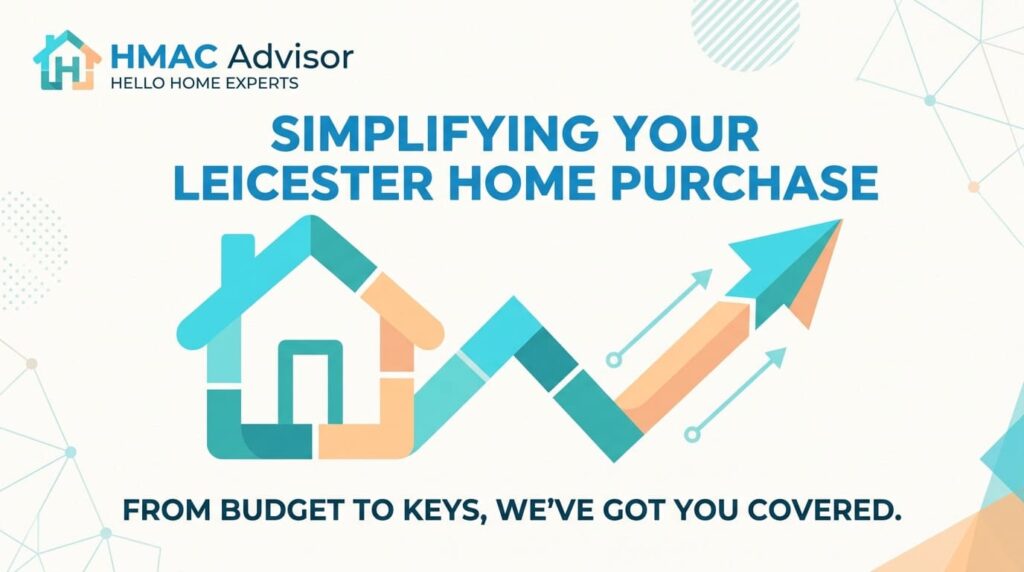 Moving to Leicester? Here’s How to Simplify Your Mortgage Journey